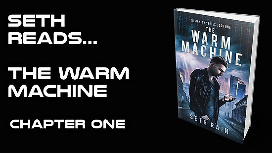 Book One: The Warm Machine - Chapter One
